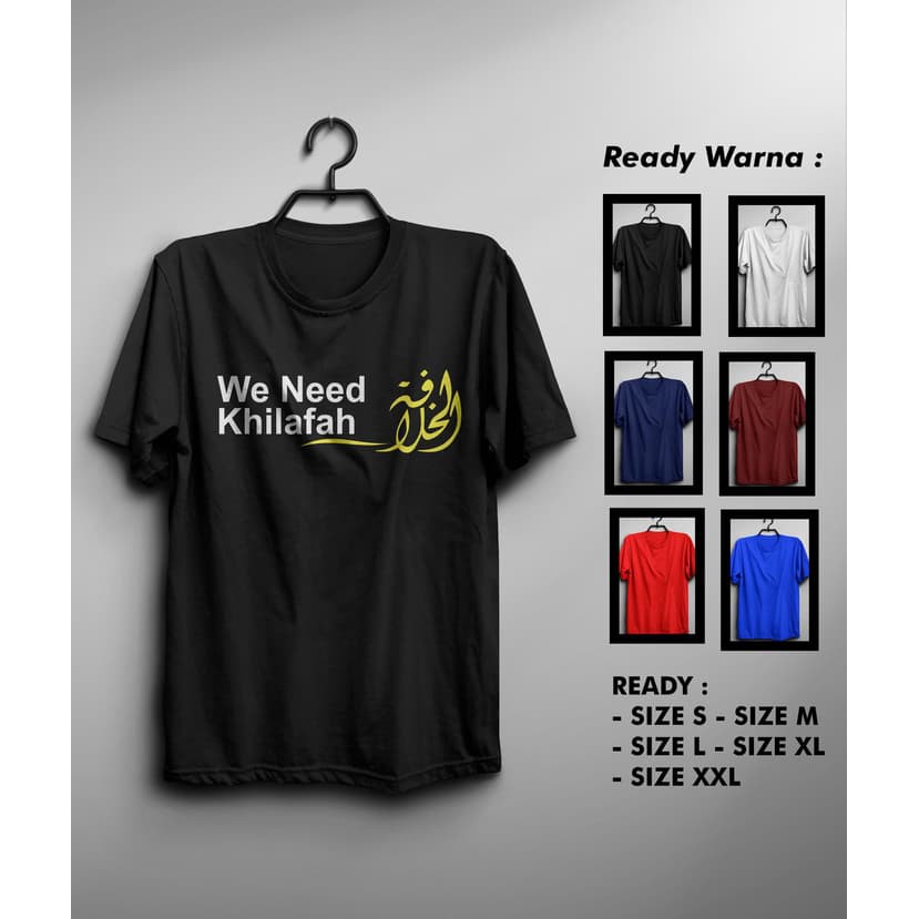 Kaos Dakwah We Need Khilafah Murah Keren -MD Cloth
