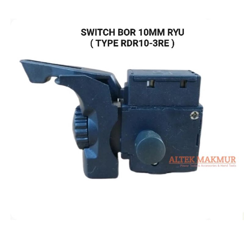 Switch Bor 10mm Dan 13mm RYU RDR10-3RE / RID13-1RE / Skakel Bor 10 mm / Saklar Bor 10mm Dan 13 mmRYU