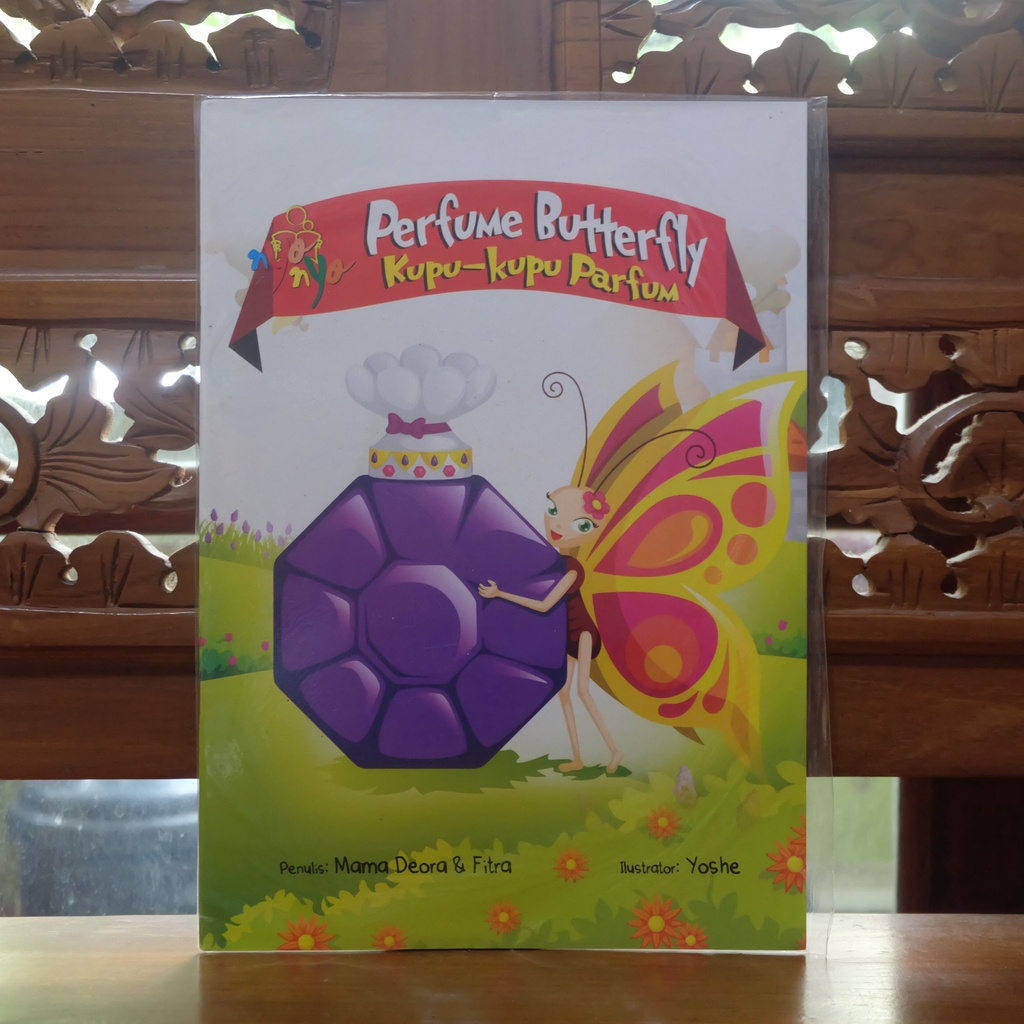 

PERFUME BUTTERFLY - Buku Bacaan Anak Kupu-Kupu Parfum Bilingual Bahasa Inggris-Indonesia Full Color