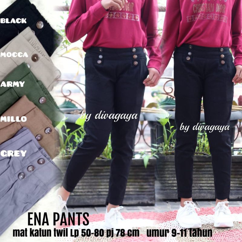 ENA PANTS ANAK UMUR 9-11 TAHUN