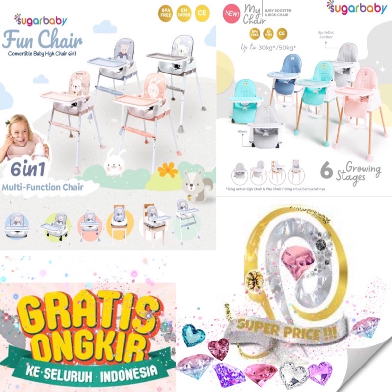 SUGAR BABY MY CHAIR (BABY BOOSTER & HIGH CHAIR) FUN CHAIR CONVERTIBLE 6IN1 - KURSI MAKAN BAYI