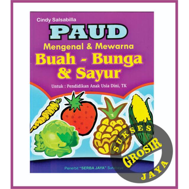 Buku anak buku paud mengenal dan mewarnai buah,bunga,sayur