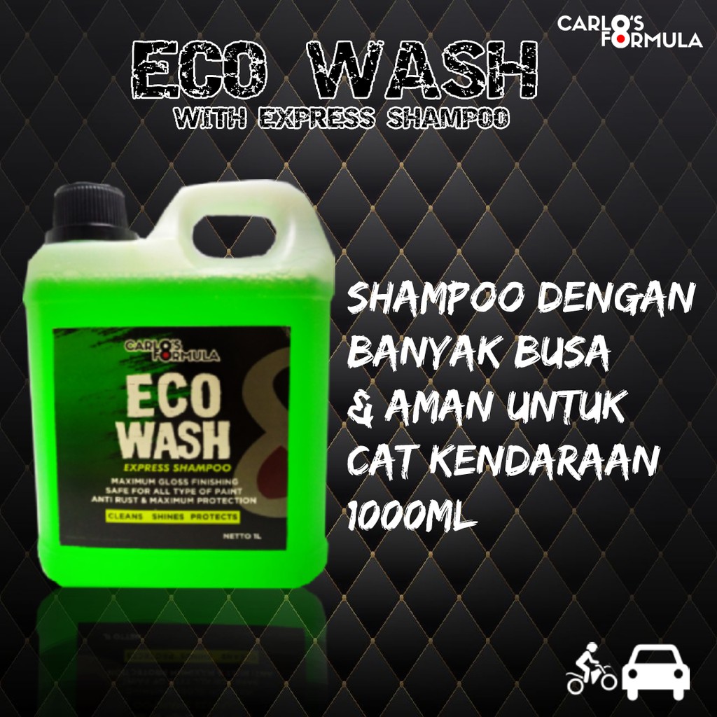 Carlos Eco Wash 1000ML | Sabun cuci salju mobil motor kilap efek daun talas no Meguiars Kit 3M Waxco