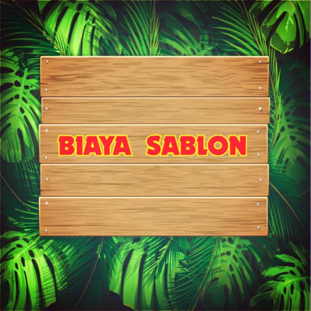 

Biaya minimal sablon