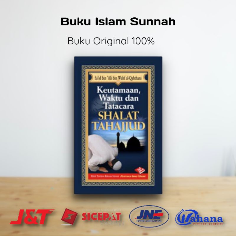 

Buku Keutamaan Waktu Dan Tata Cara Shalat Tahajjud