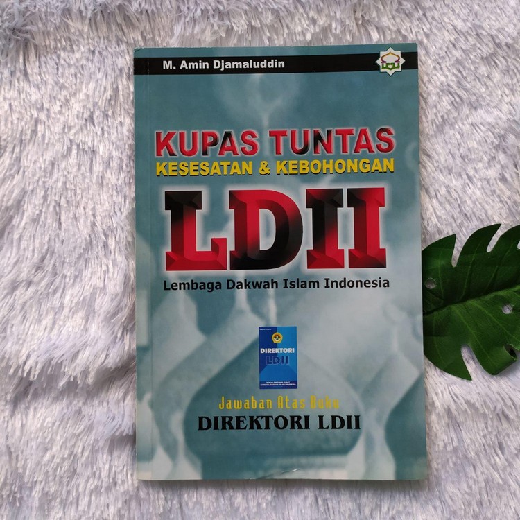 Buku Kupas Tuntas Kesesatan Dan Kebohongan LDII Jawaban Direktori - Asli