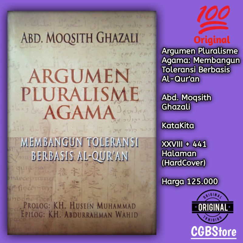 Argumen Pluralisme Agama: Membangun Toleransi Berbasis Al-Quran HC Original - Abd. Moqsith Ghazali