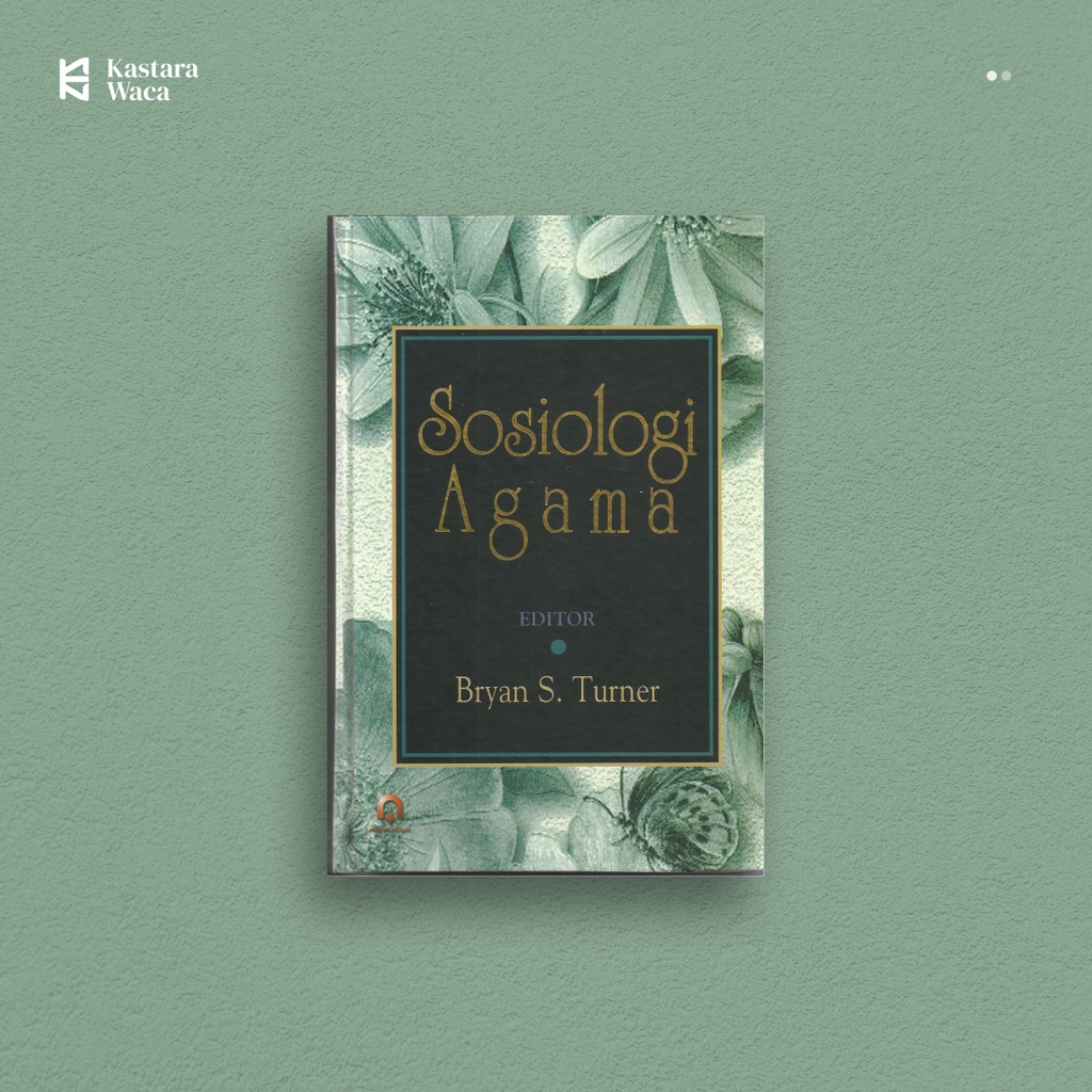 SOSIOLOGI AGAMA - Bryan S. Turner (Ed.)