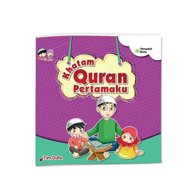

Seri Hanif dan Hana Khatam Quran Pertamaku
