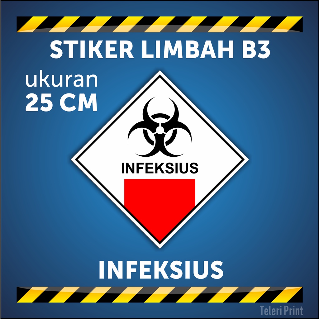 

Stiker Limbah B3 INFEKSIUS ukuran 25 cm