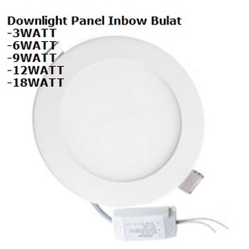 Lampu Downlight LED Panel 3Watt 3w 6Watt 6w 9Watt 9w 12Watt 12w 18Watt 18w Bulat Inbow Putih