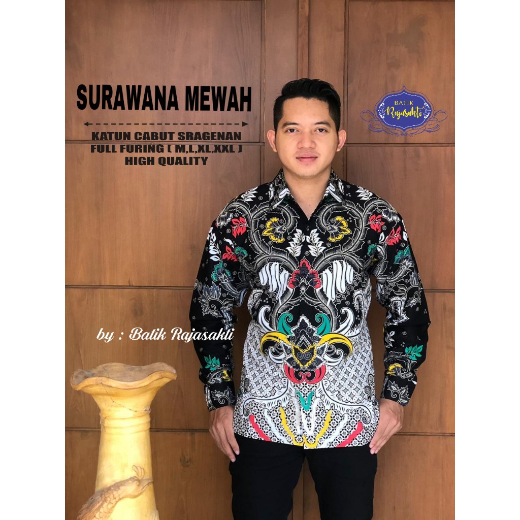 SURAWANA MEWAH RAJASAKTI KEMEJA BATIK SOLO PRIA LENGAN PANJANG LAPIS FURING ATASAN BATIK PREMIUM MODERN KATUN HALUS BAHUWIRYA  BANAMITRA BANAMITRA PUTIH BANGSAWAN BAYU PUTRA BERLIAN BIRU BHARATAYUDA BIMASENA BIRENDRA BIRU INDAH BRAHMAKERTA BRAHMAKERTA