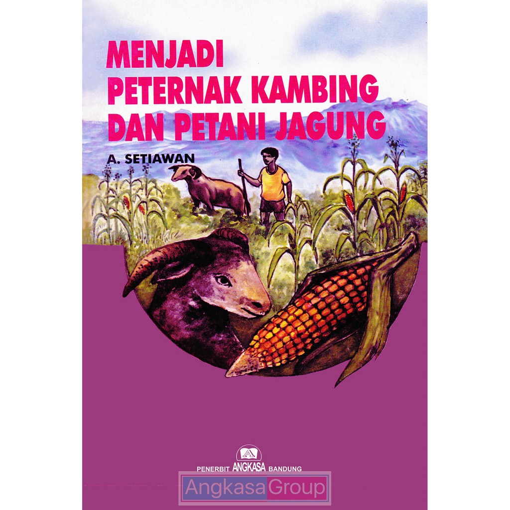 

Menjadi Peternak Kambing dan Petani Jagung