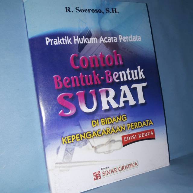 

PRAKTIKUM HUKUM ACARA PERDATA CONTOH BENTUK BENTUK SURAT