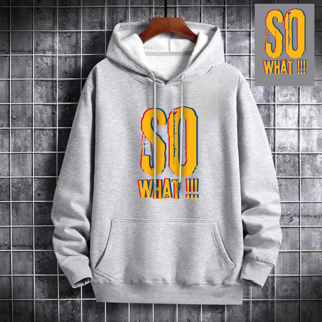 INDOSAN-SWEATER HOODIE SO WHAT-HOODIE DISTRO BAHAN FLEECE MOTIF GAMBAR DTF PRINTING-REAL PICT-BISA COD