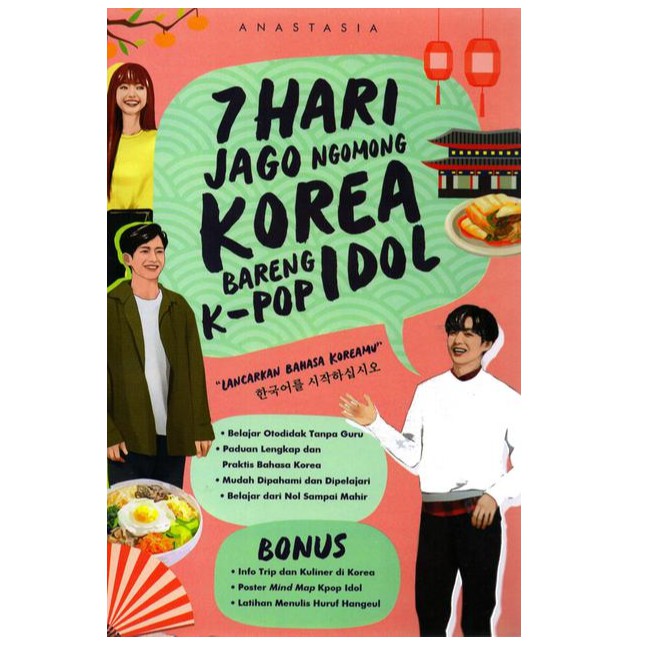 

Buku 7 Hari Jago Ngomong Korea Bareng K-pop Idol