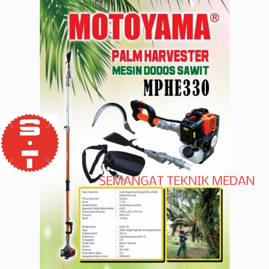 MPHE330 MESIN ALAT PANEN DODOS EGREK SAWIT PALM HARVESTER MOTOYAMA