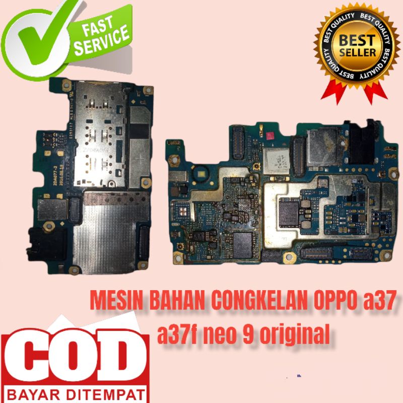MESIN MAIN BOARD OPPO A37 OPPO A37F OPPO NEO 9