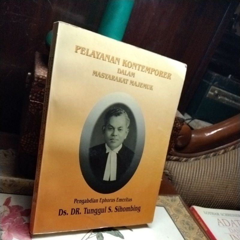 PELAYANAN KONTEMPORER DALAM MASYARAKAT MAJEMUK - PENGABDIAN EPHORUS EMERITUS DS DR.TUNGGUL S. SIHOMB