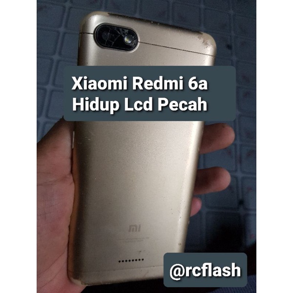 MESIN XIOMI REDMI 6A HIDUP