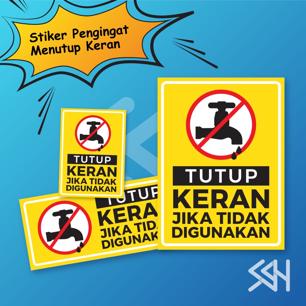 Jual Sticker Sign Stiker Pengingat Matikan Kran Keran Air Hemat Air Bahan Vinyl Indonesia 7140