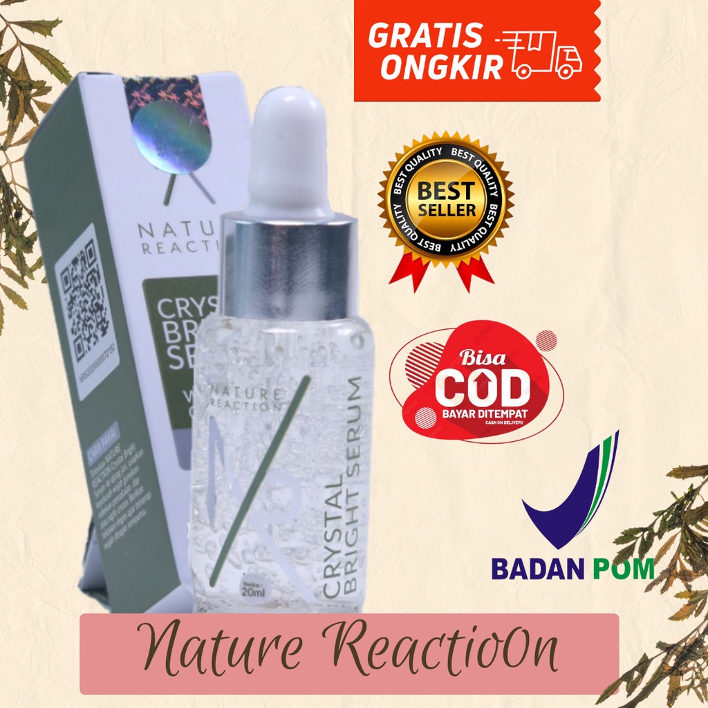 NATURE REACTION CRYSTAL BRIGHT SERUM / NATURE REACTION SERUM WAJAH GLOWING / NATURE REACTION CRYSTAL