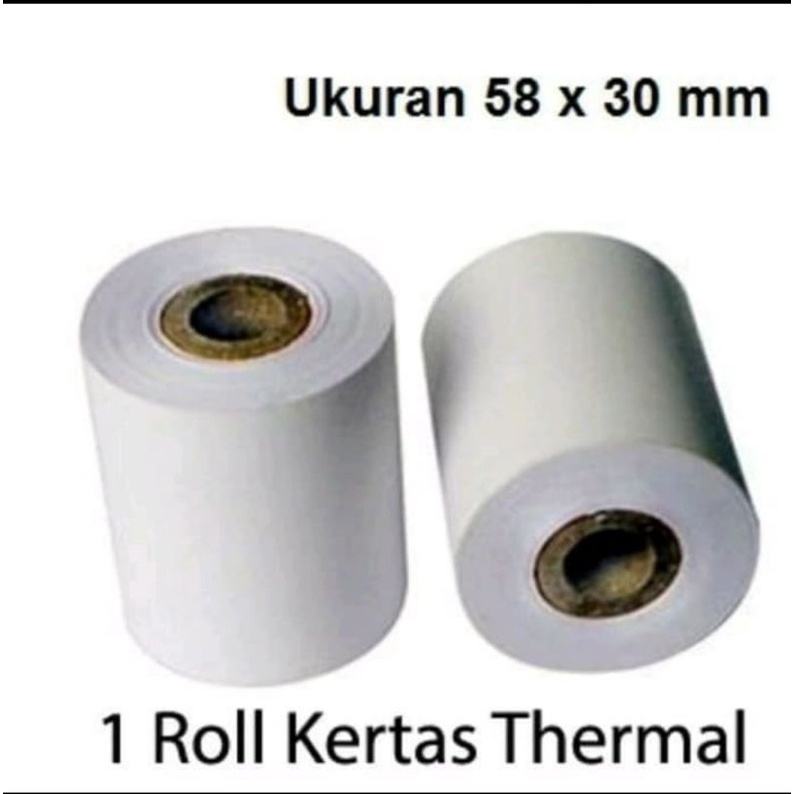 KERTAS THERMAL ROLL 58 X 30 MM PRINT