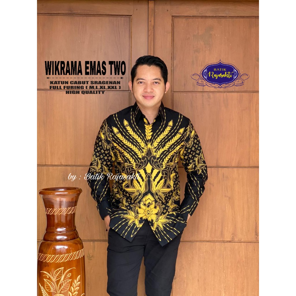 WIKRAMA EMAS RAJASAKTI KEMEJA BATIK SOLO PRIA LENGAN PANJANG LAPIS FURING ATASAN BATIK PREMIUM MODERN KATUN HALUS BAHUWIRYA  BANAMITRA BANAMITRA PUTIH BANGSAWAN BAYU PUTRA BERLIAN BIRU BHARATAYUDA BIMASENA BIRENDRA BIRU INDAH BRAHMAKERTA BRAHMAKERTA MERAH