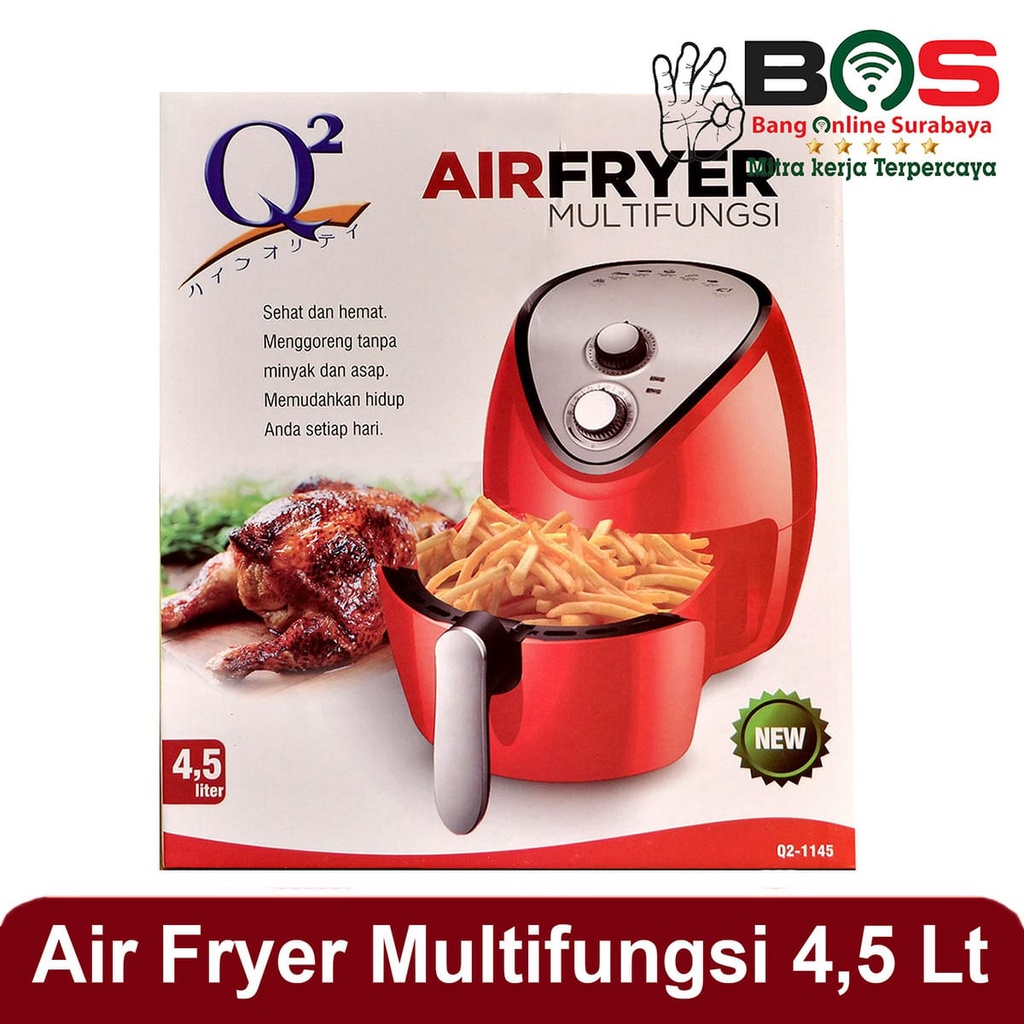 Air Fryer Q2-1145 Air Fryer 4,5 L Mesin Penggorengan Tanpa Minyak Air Fryer