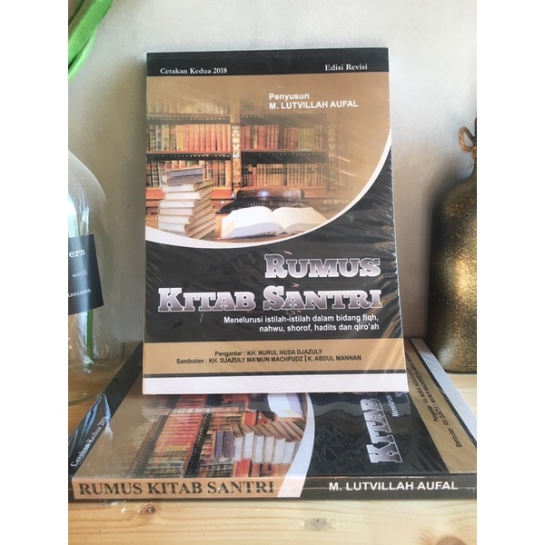 

RUMUS KITAB SANTRI, mengupas tuntas istilah bidang fiqh,nahwu,shorof,hadits & qiro'ah.