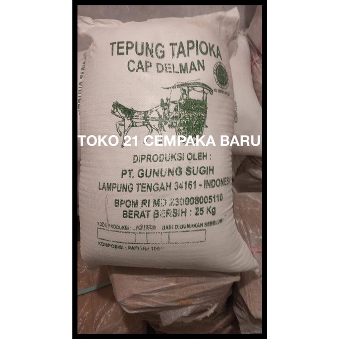 TERBARUU Tepung Tapioka Cap DELMAN 1 KARUNG isi 25 KG | Sagu Delman 25KG Murah TERBARU