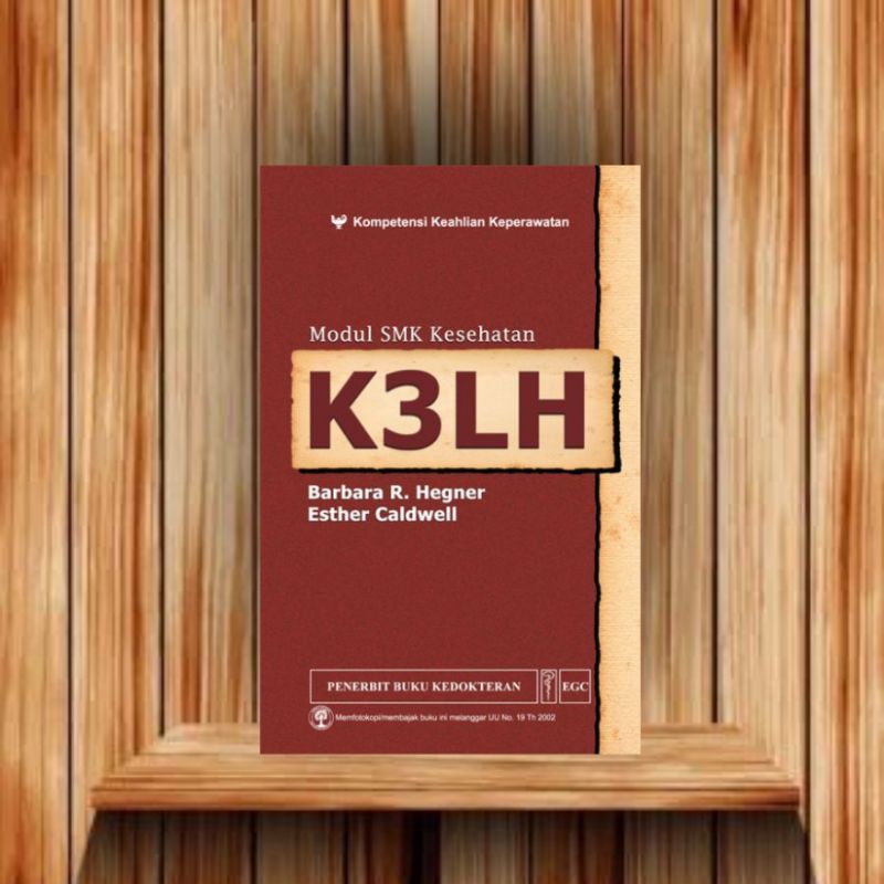 EGC BUKU SMK KEPERAWATAN Modul SMK Kesehatan: K3LH