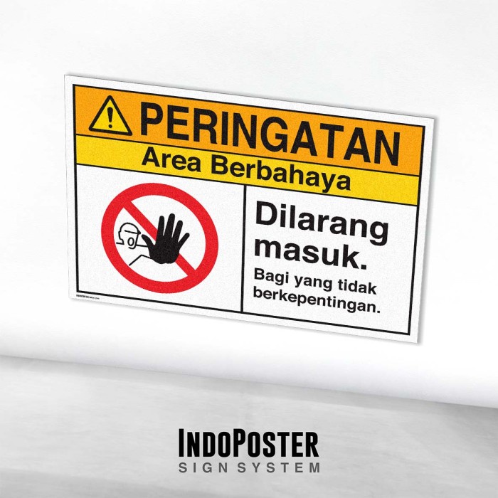

Stiker Safety Sign Rambu K3 ANSI Area Berbahaya Dilarang Masuk