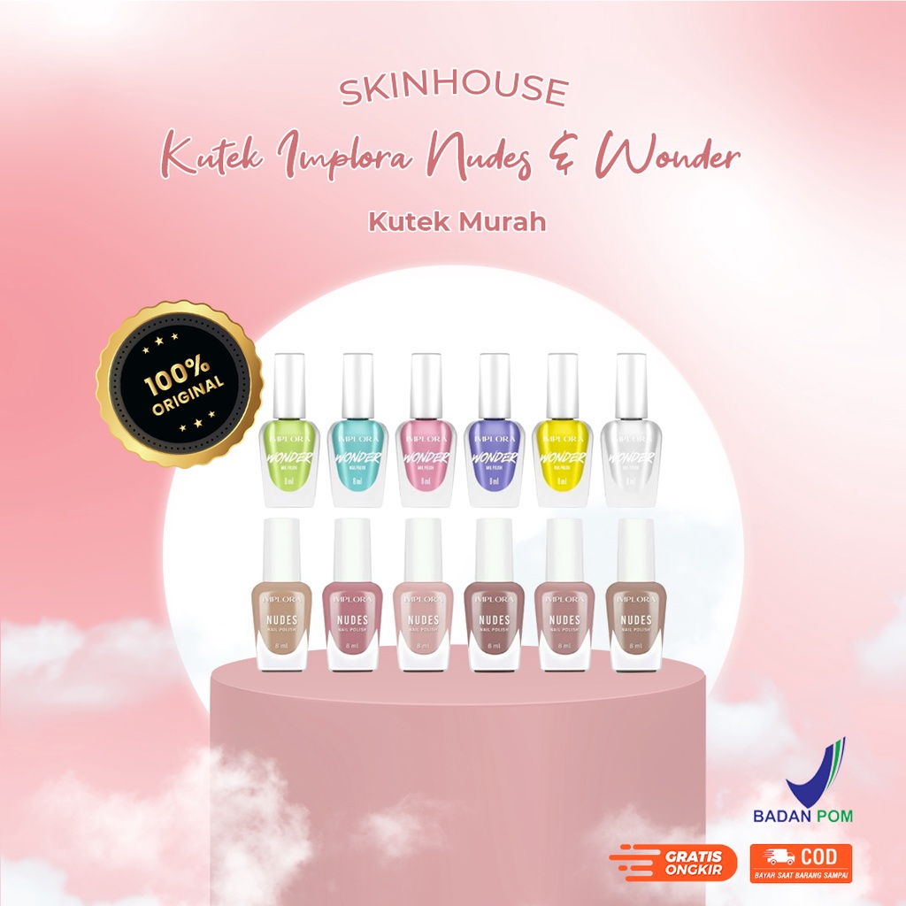 [ SKINHOUSEID ] KUTEK IMPLORA NUDES &amp; WONDER BPOM