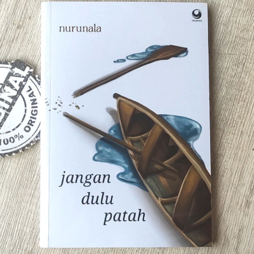 Buku Jangan Dulu Patah by Nurunala