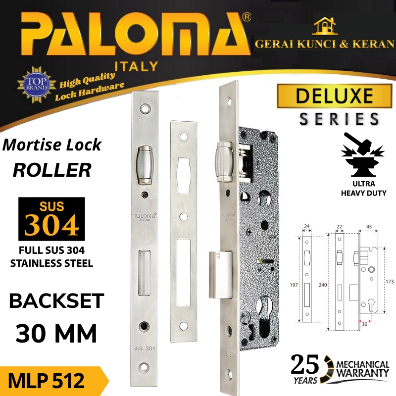 BODY KUNCI  PELOR PALOMA 30 MM MLP 512 STAINLESS STEEL SUS 304 MORTISE LOCK  DELUXE ROLLER