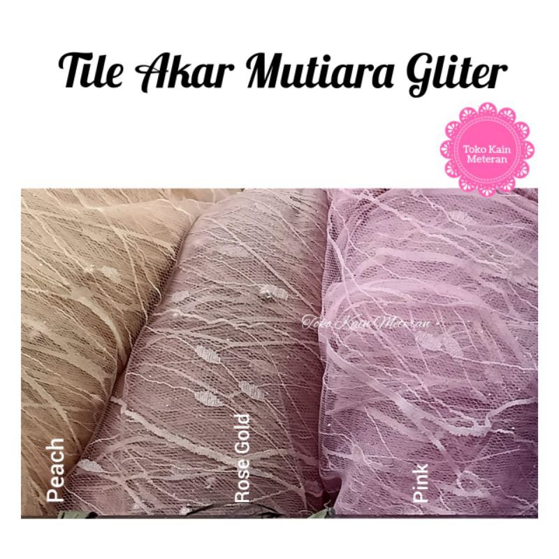 KAIN TILE TULLE AKAR MUTIARA GLITER MURAH