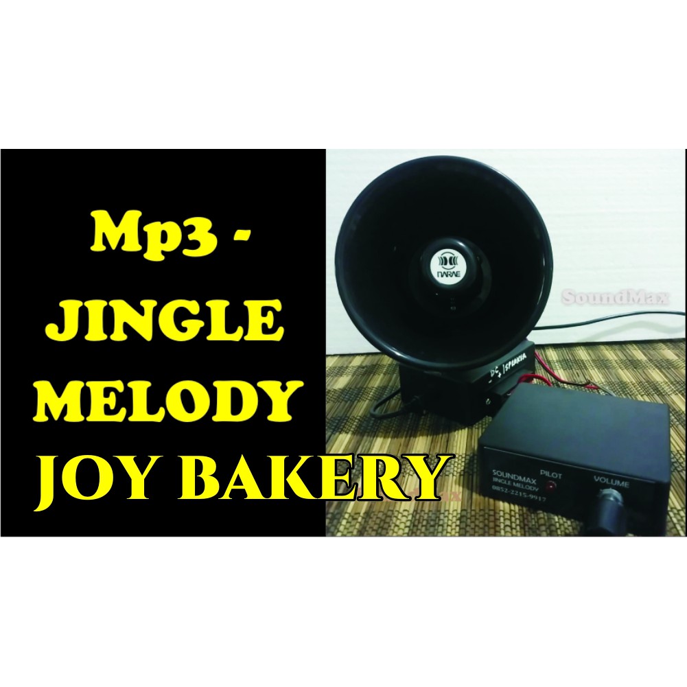 

JINGLE MELODY ROTI JOY BAKERY KELILING