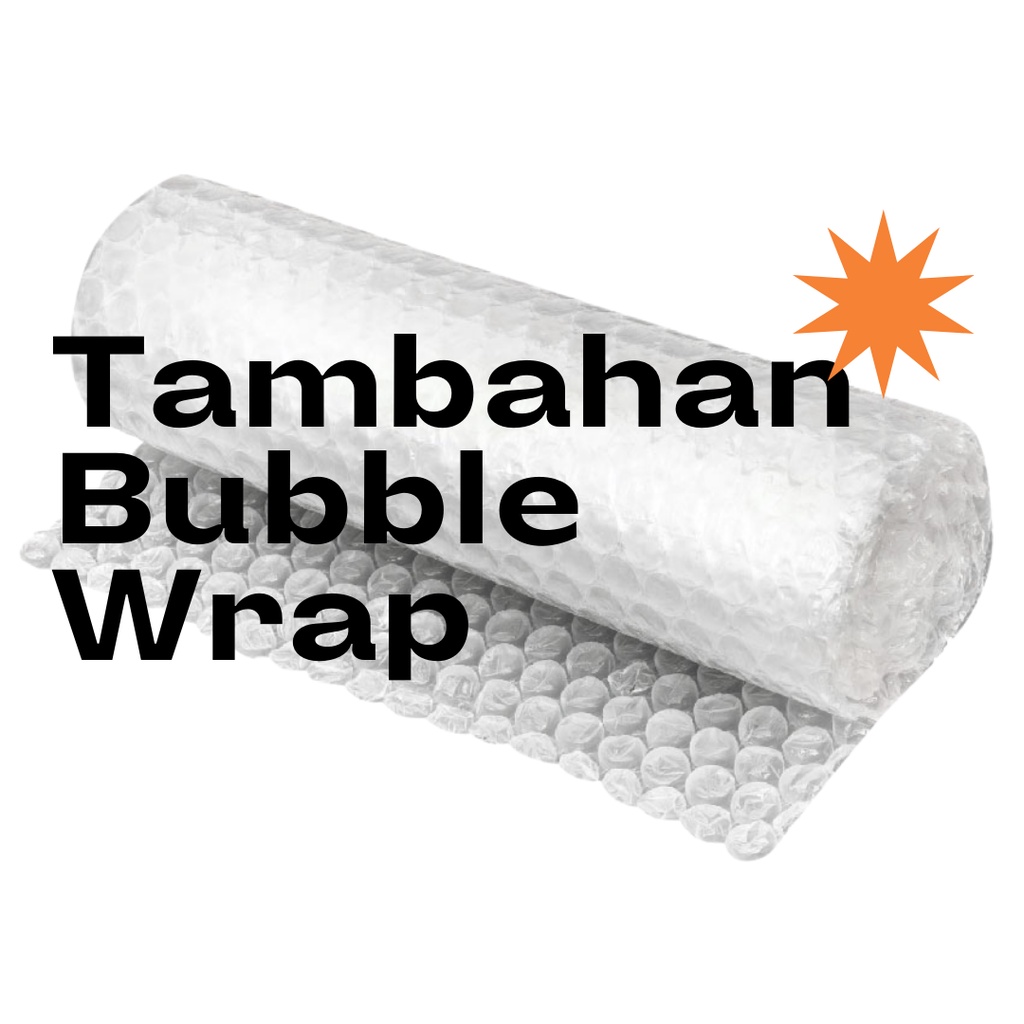 

Tambahan Bubble Wrap Untuk Extra Keamanan