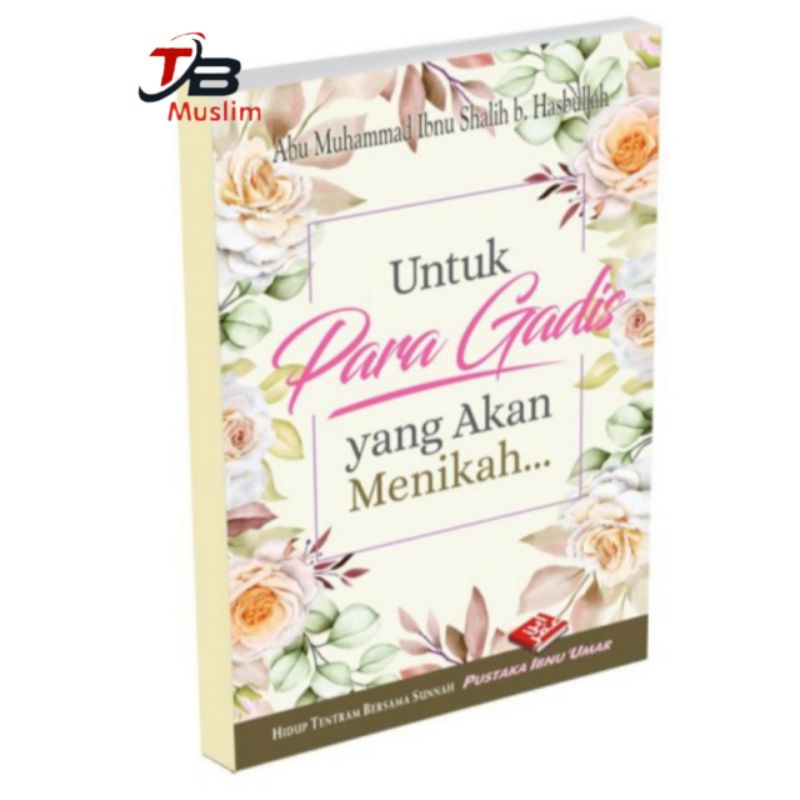 Untuk Para gadis yang Akan Menikah