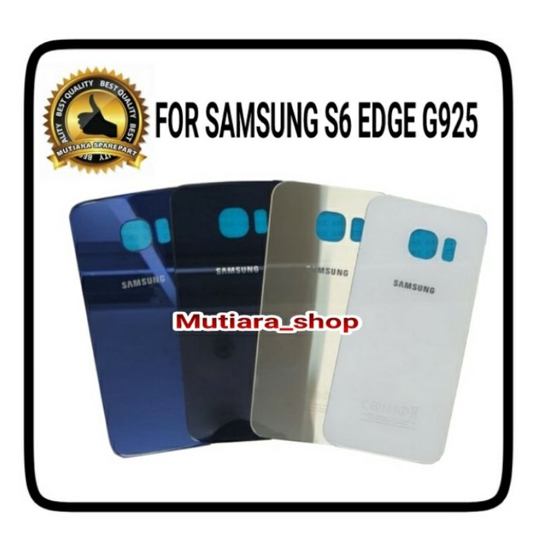 BACKDOOR / BACK COVER / CASING TUTUP BELAKANG SAMSUNG S6 EDGE G925