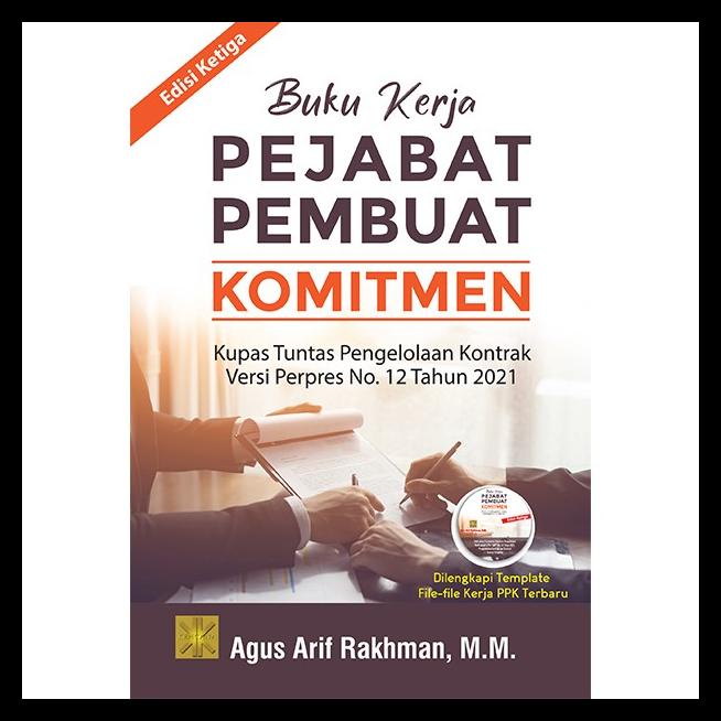 

DISKON TERBATAS !!! BUKU KERJA PEJABAT PEMBUAT KOMITMEN: VERSI PERPRES NO. 12 TAHUN 2021 TERLARIS