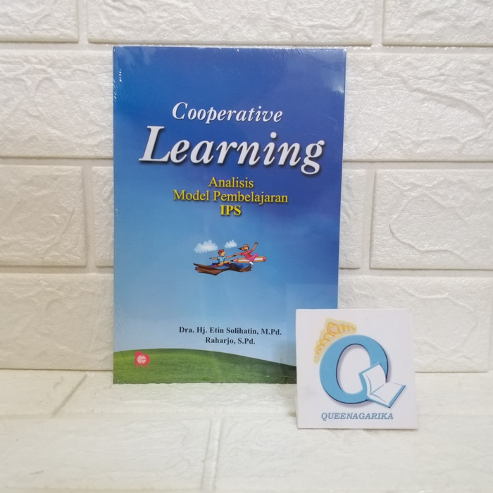 COOPERATIVE LEARNING : analisis kebijakan pembelajaran ips entin BUMI AKSARA