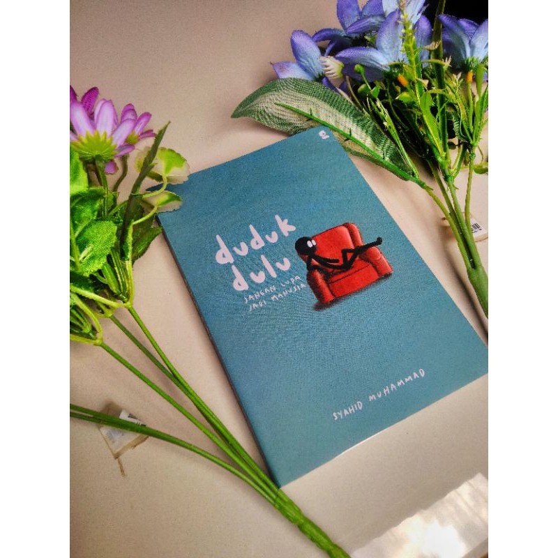 

BUKU ORIGINAL duduk dulu syahid Muhammad gradien mediatama