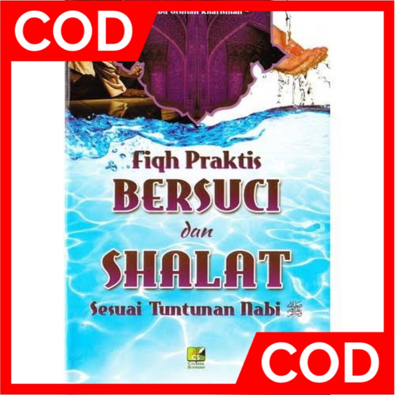 BUKU ISLAMI Fiqh Praktis Bersuci dan Sholat Sesuai Tuntunan Nabi BISA COD