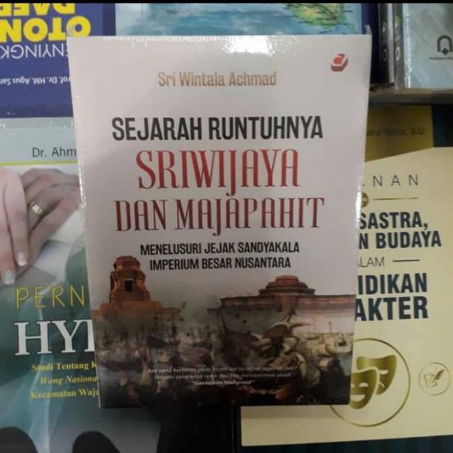 Jual BUKU SEJARAH RUNTUHNYA SRIWIJAYA DAN MAJAPAHIT | Shopee Indonesia