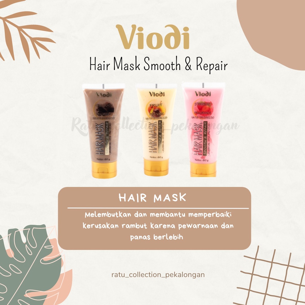 VIODI Hair Mask Smooth & Repair Masker Rambut Strawberry,Chocolate, Fruit 60gr