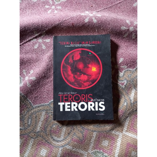 TERORIS MELAWAN TERORIS - ABU UMAR BASYIR