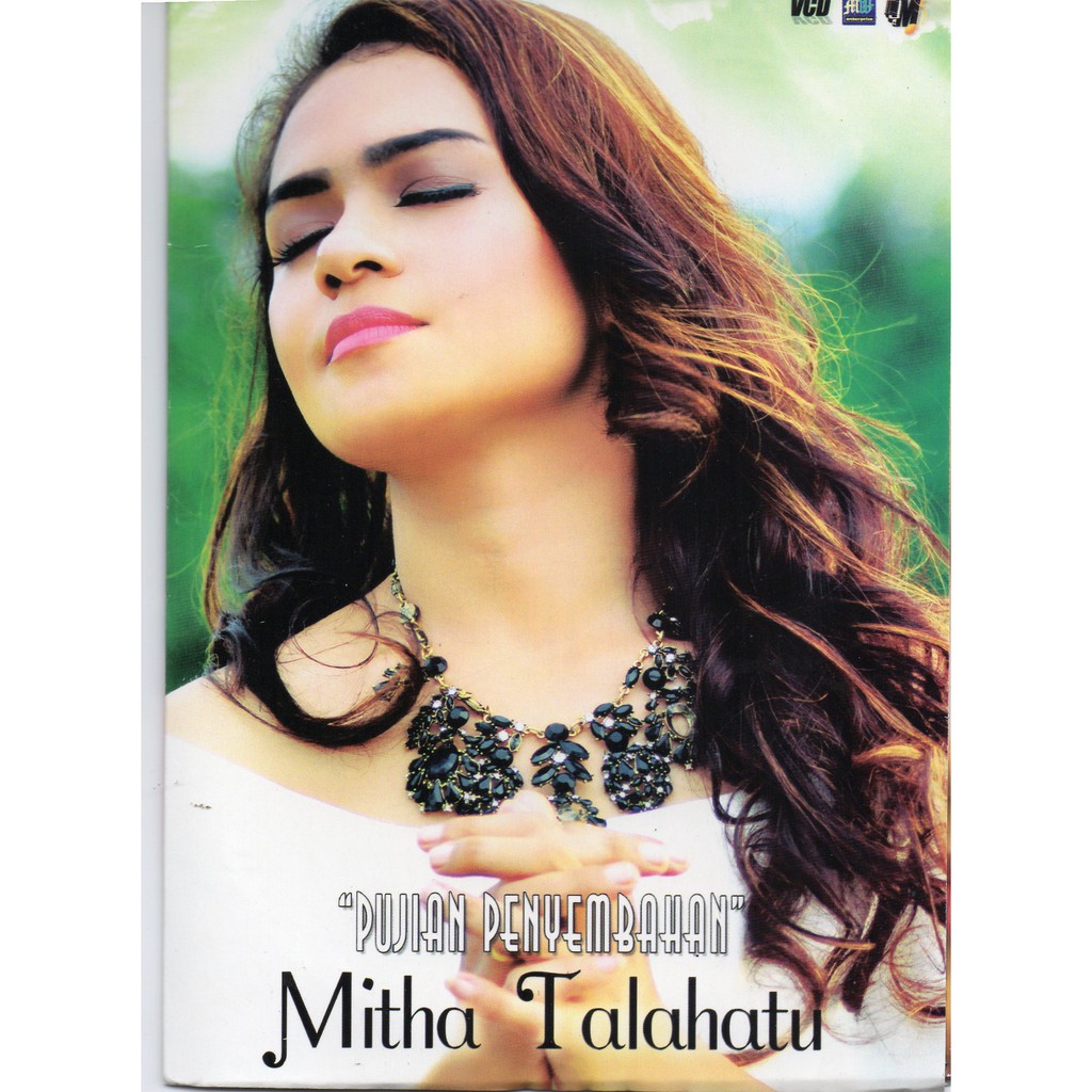 VCD Mitha Talahatu - Pujian Penyembahan