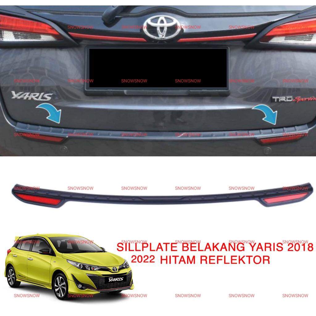 Sillplate Belakang New Yaris 2018 2020 2022 2023 Hitam Activo Reflektor